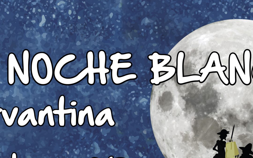Noche Blanca Cervantina